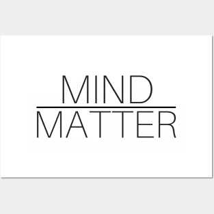 Mind Over Matter Posters and Art